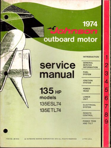 1974 johnson outboard motor 135 h.p. service manual jm-7412  (466)
