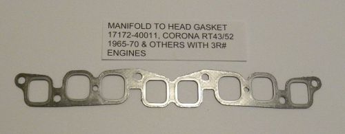 Manifold (to head) gasket 3r# 17172-40011 corona rt43/52 1965-70 &amp; others