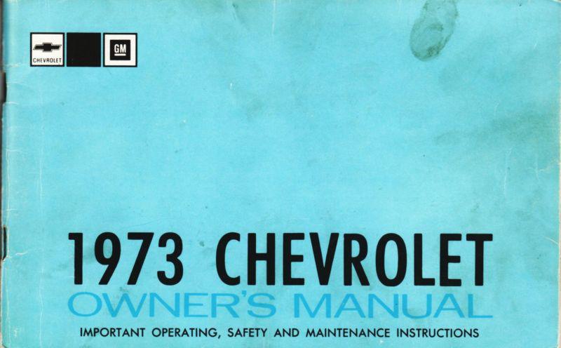 1973 chevrolet  owner's manual -  with maintenance schedule & emission info...**