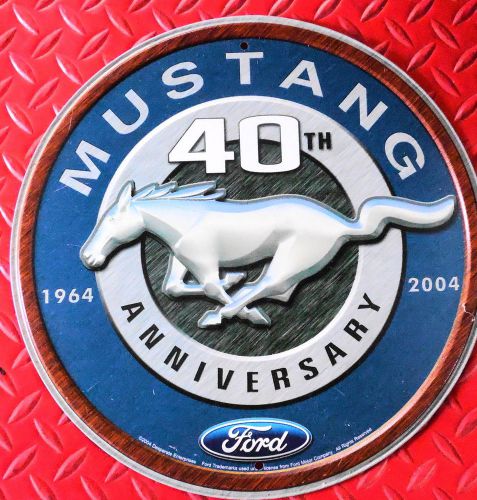 Mustang 40th anniversary round steel sign &#034; free u.s.shipping!&#034;  clear coated