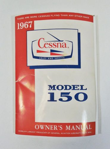 1967 cessna model 150 d397-13 airplane aircraft owners manual, printed 10/1973