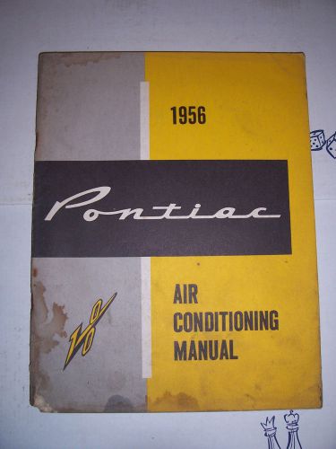 1956 pontiac air conditioning shop manual 56 service repair original factory