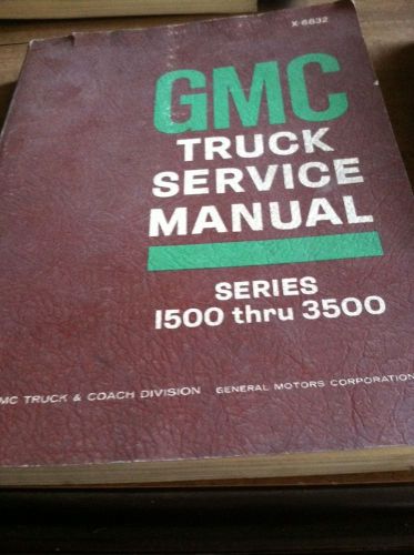 Gmc truck service  manual series 1500-3500