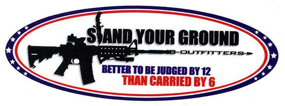 Stand your ground better to be judged by 12 than carried by 6 decal sticker