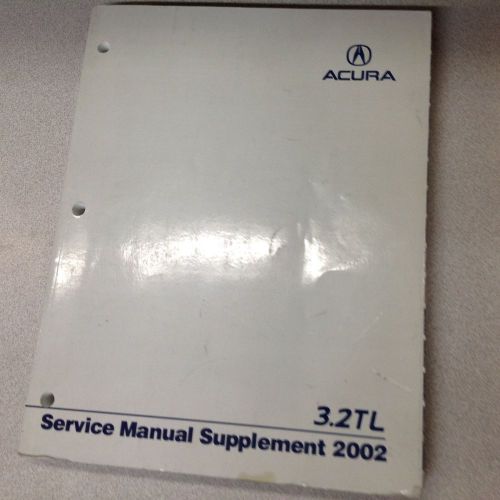 2002 acura 3.2tl 3.2 tl service shop repair workshop manual supplement oem