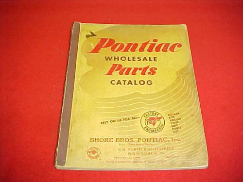 1937 to 1952 pontiac original nos wholesale parts book catalog dealer manual 52