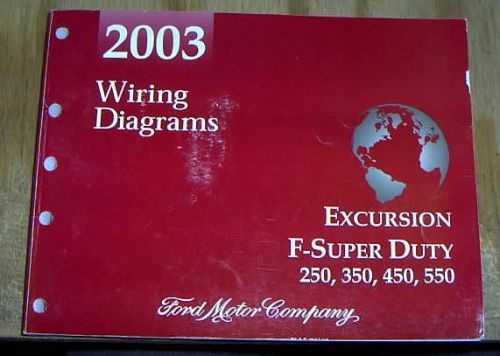 2003 ford f250 f350 f450 f550 s duty trucks factory wiring diagrams manual