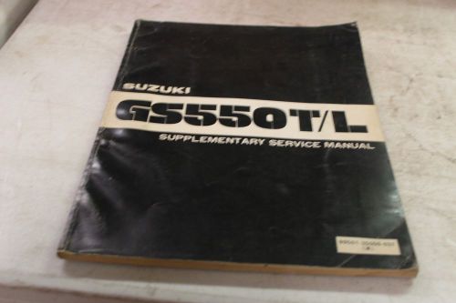 Suzuki oem service manual supplement gs550 t/l 1981 w/wiring diagram