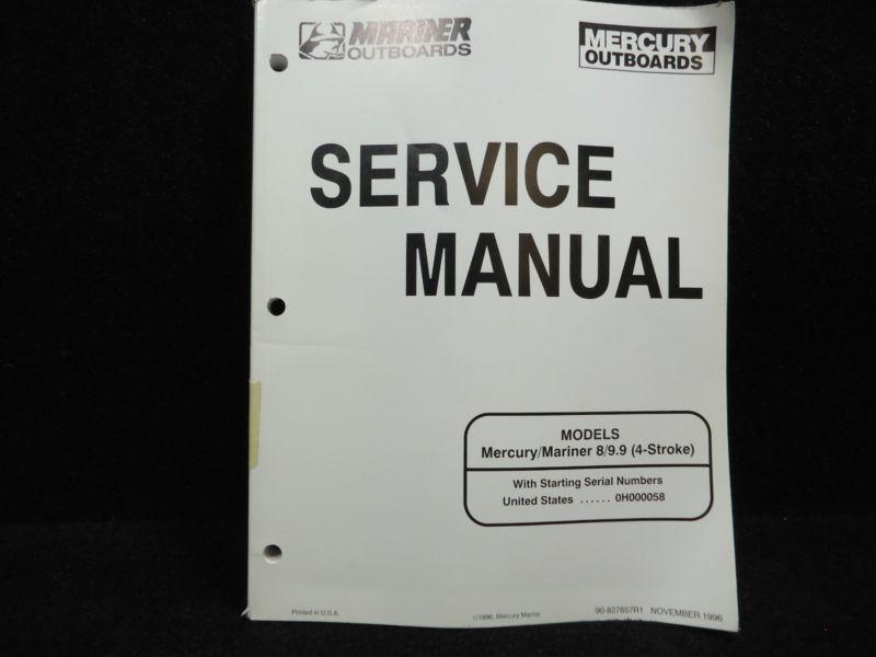 1996 mercury/mariner 8·9.9 4 stroke outboard service manual# 90-827857r1 boat