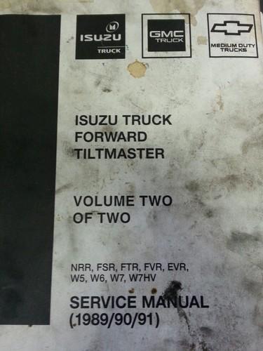 Isuzu truck forward tiltmaster manual 1989, 1990, 1991 volume 2