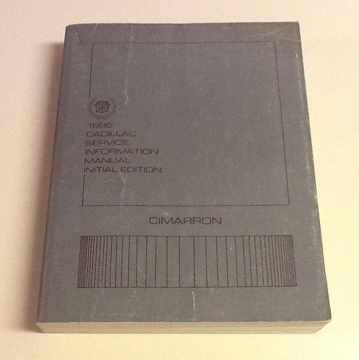 1986 cadillac cimarron oem gm factory service information manual initial edition