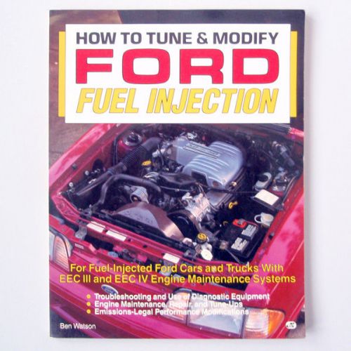Ben watson, how to tune and modify ford fuel injection, 1992