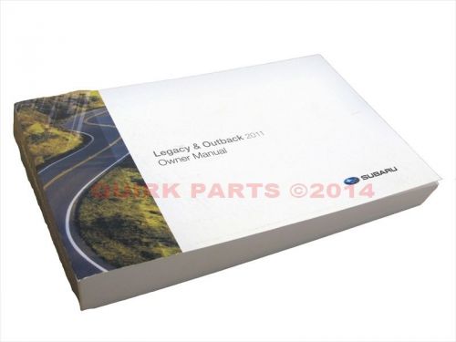 2011 subaru legacy &amp; outback owner&#039;s instruction manual / guide genuine oem new