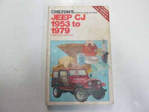 1953 1979 chiltons jeep cj cj3b cj5 cj6 cj7 repair &amp; tune up guide manual worn