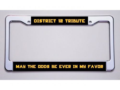 Hunger games fan? &#034;district 12 tribute/may the odds be...&#034;!license plate frame