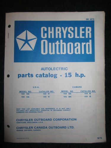 1974-1975 chrysler outboard 15 hp parts catalog manual autolectric 154ha 155ha +