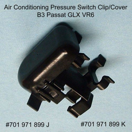 Vw b3 vr6 passat air conditioning high low pressure switch cover clip 93-94 fan