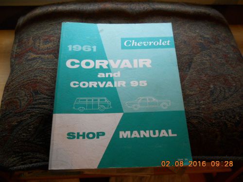 1961 chevrolet corvair and corvair 95 shop manual