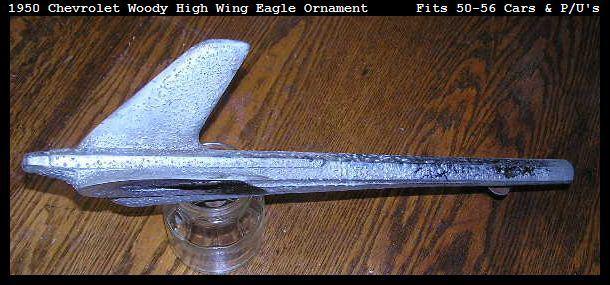 1950 chevrolet high wing eagle hood ornament fits 1950 cars & trucks.
