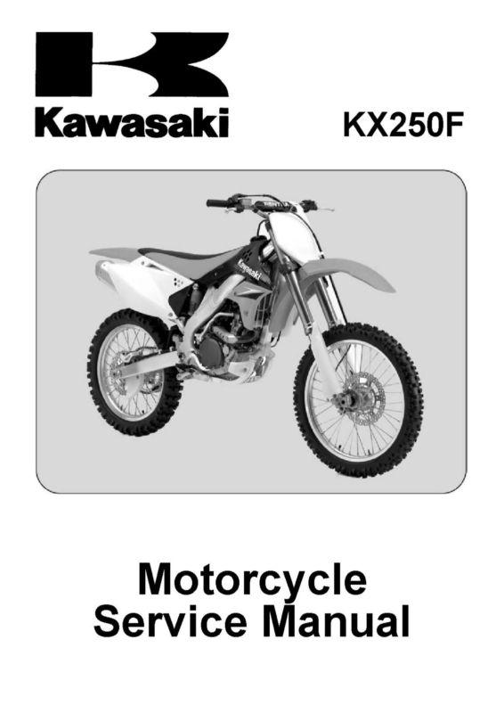 Kawasaki kx250 f kx250f shop service repair manual 2006 2007 2008 06 07 08 cd