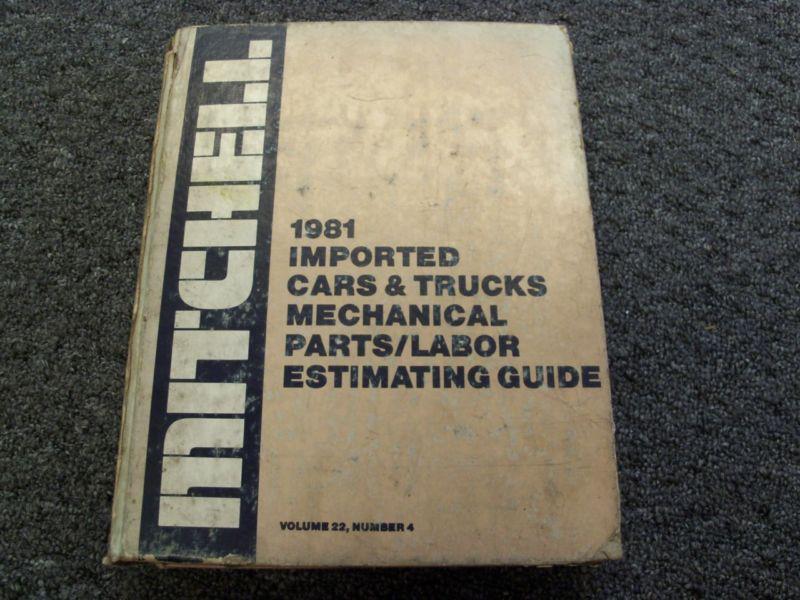1981 mitchell imported cars & trucks estimating guide