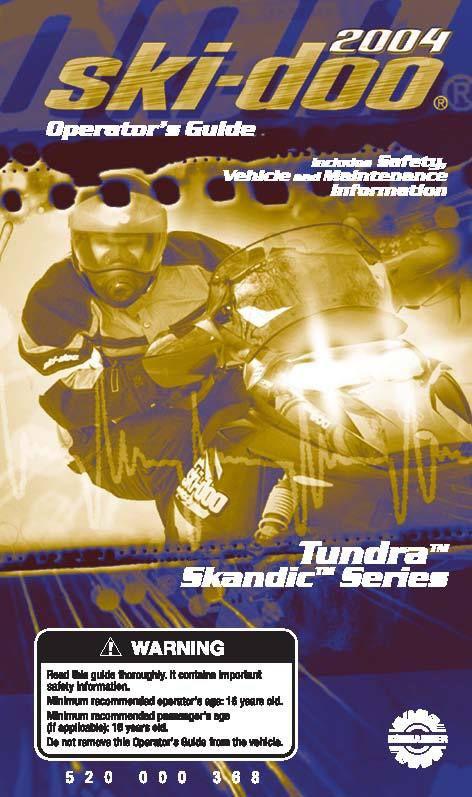 Ski-doo snowmobile owners manual 2004 skandic / tundra series + expedition supp.
