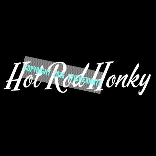 Hotrod honky decal sticker flat primer truck rat hot rod bonneville dry lakes v8