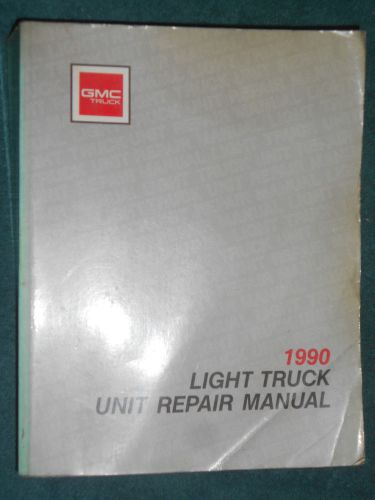 1990 gmc truck unit repair shop manual / shop book / full-size / s-15 / jimmy++