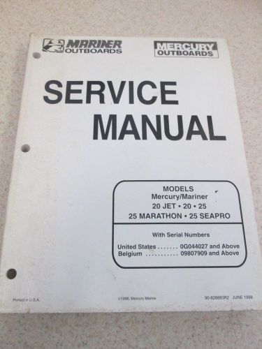 Mercury/mariner service manual p/n 90-826883r2