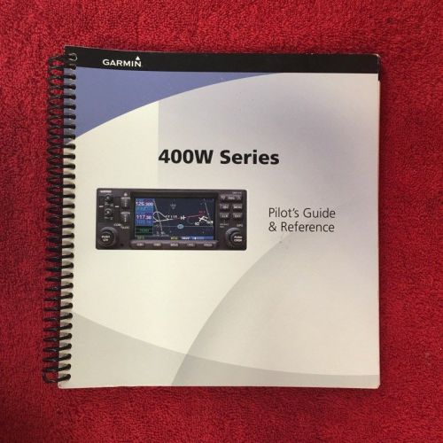 Unused garmin gns 400w series pilots guide and reference