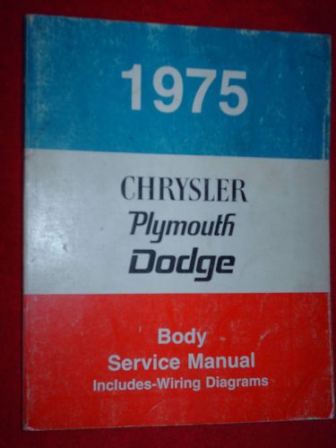 1975 plymouth chrysler dodge body / wiring shop manual