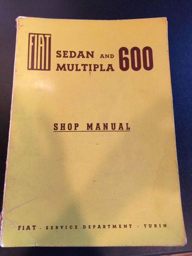 Fiat sedan and multiplayer 600 shop manual