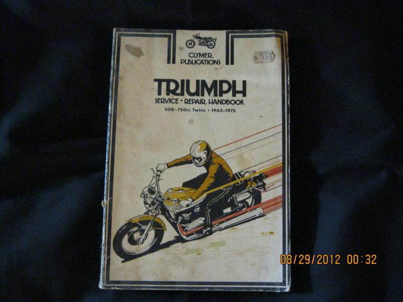 Triumph repair manual 500/750 cc. 1963/1975