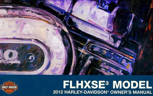 2012 harley-davidson cvo flhxse3 street glide owners manual -flhxse