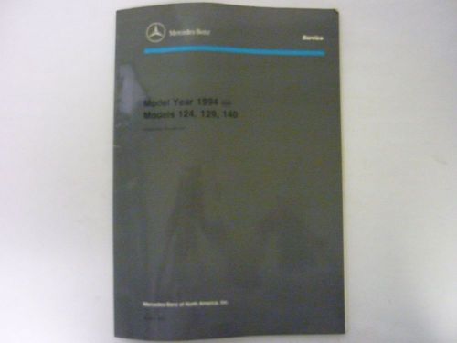 Mercedes-benz service manual,  models 124, 129, 140, model year 1994