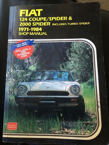 Fiat 124 &amp; 2000 spider workshop manual 1971-1984
