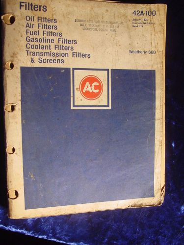 1975 ac filters huge ! catalog, oil,air,fuel,gasoline,coolant,trans. &amp; screens