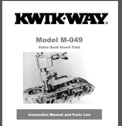 Kwik way model 049 valve seat insert tool manual
