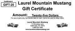 Mustang parts $25.00 gift certificate purchase made at laurel mountain mustang