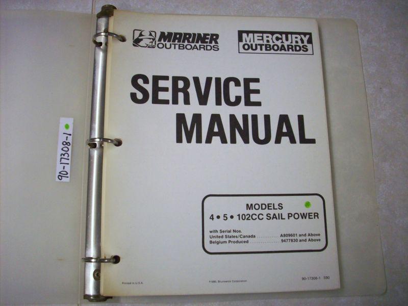 Mercury mariner outboard service manual 4, 5, 102cc sail power p/n 90-17308-1