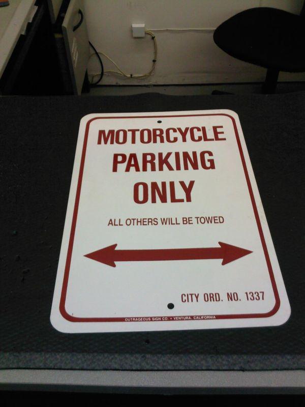 "motorcycle parking only" metal sign