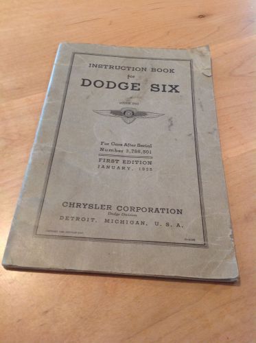 Original dodge six instruction book first edition 1935/chrysler corp.