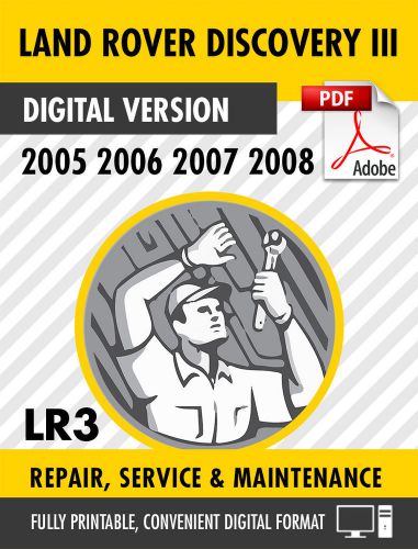 2005 2006 2007 2008 land rover discovery 3 lr3 service / workshop manual