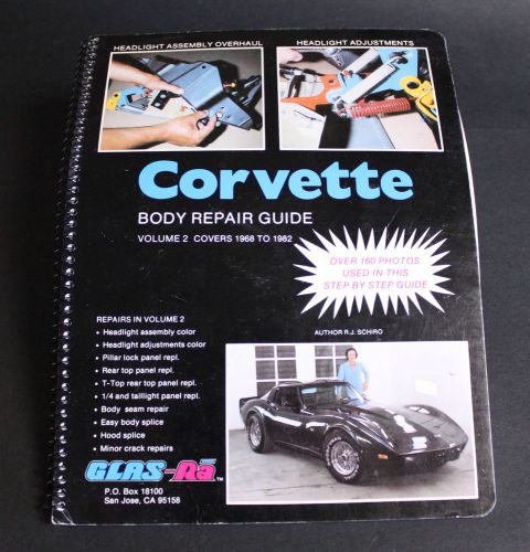 Super rare,corvette body repair guide volume2,1968 to1982,may1981,great shape