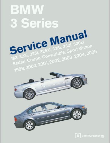 Bmw 3 series (e46)service manual. 1999-2005 ebook pdf format