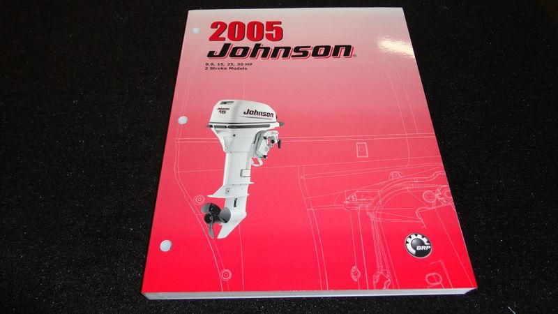 2005 johnson service manual 9.9,15,25,30 2-stroke #5005964 outboard boat motor