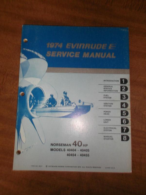 1974 evinrude 40 hp service repair shop manual norseman outboard factory oem