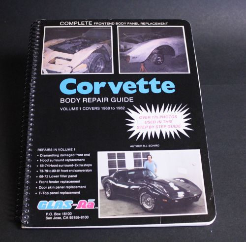 Very rare corvette body repair guide voume 1, 68 to82, may 1981, super condition