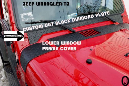 Jeep tj wrangler custom cut  black diamond plate window frame cover