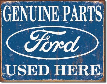 Ford genuine parts used here new vintage style tin sign